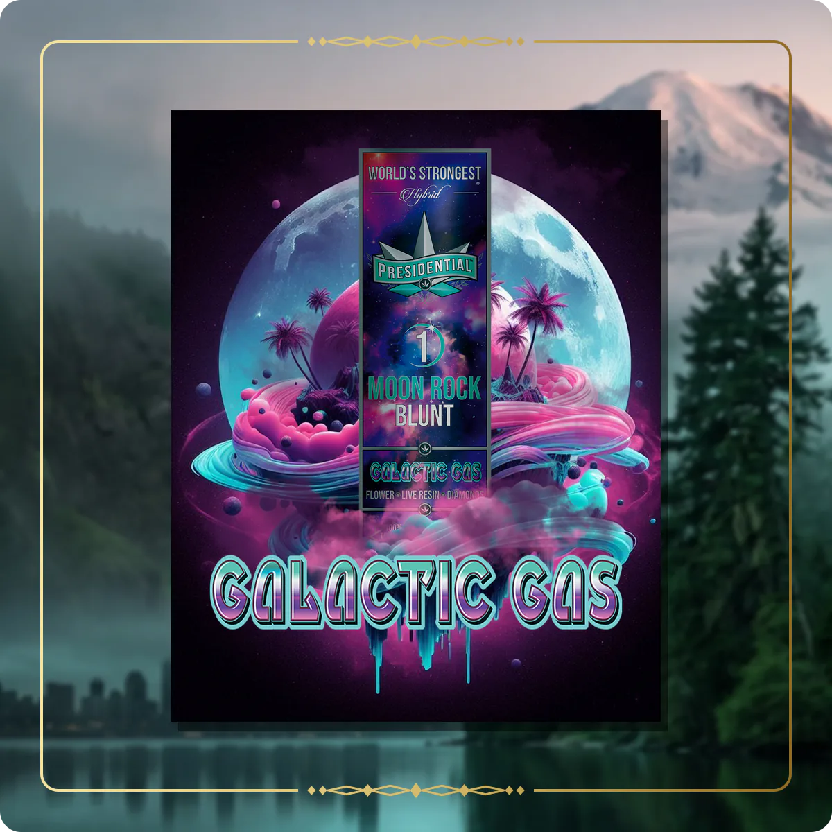 Galactic Gas Presidential blunt for the Washington Gold page