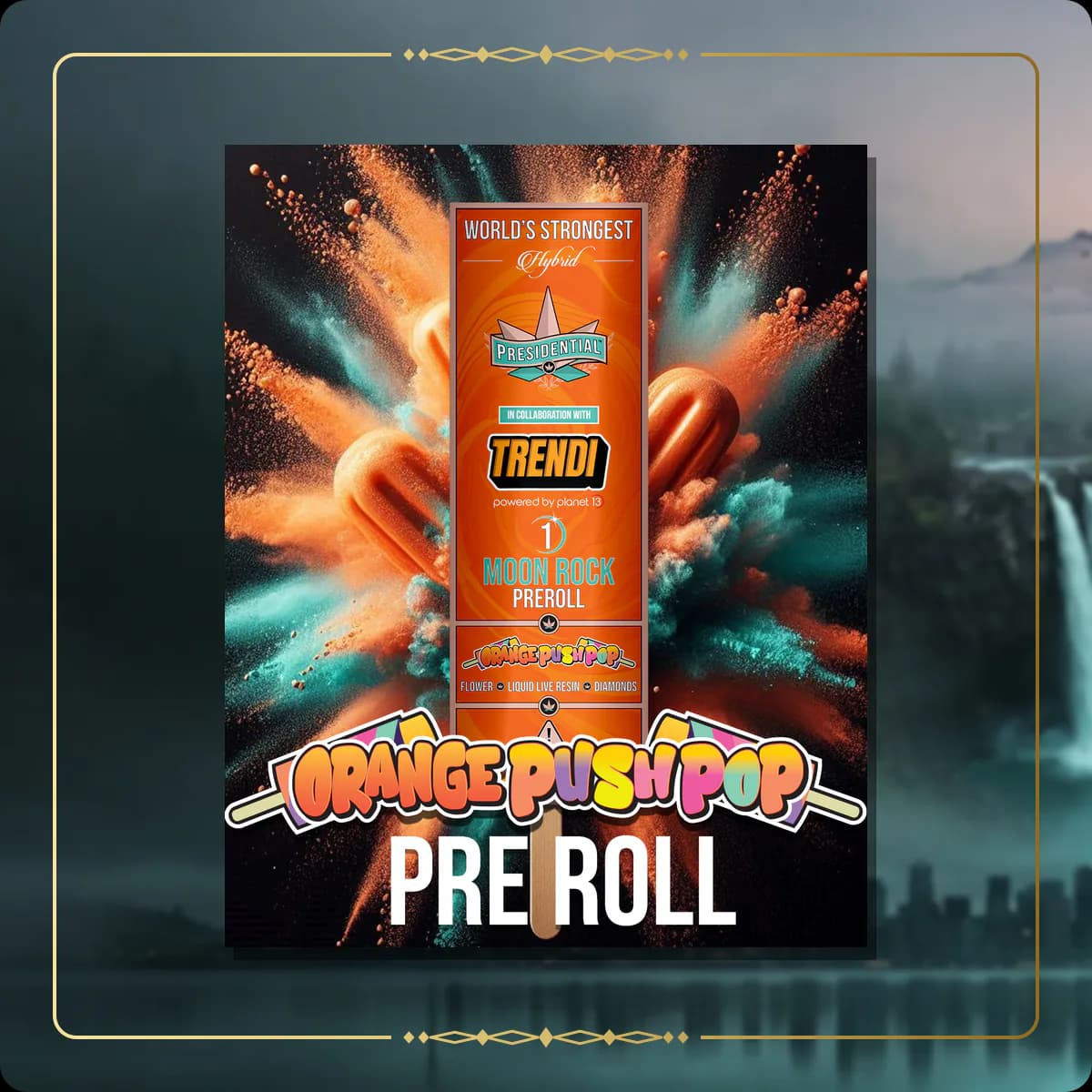 Orange Push Pop Presidential pre-roll for the Washington Gold page